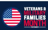Why Is November National Veterans and Military Families Month?